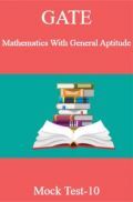 GATE Mathematics With General Aptitude Mock Test-10