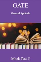 GATE General Aptitude Mock Test-5 GATE General Aptitude Mock Test-5