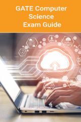 GATE Computer Science Exam Guide GATE Computer Science Exam Guide