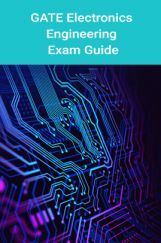 GATE Electronics Engineering Exam Guide GATE Electronics Engineering Exam Guide