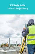 IES Study Guide For Civil Engineering IES Study Guide For Civil Engineering