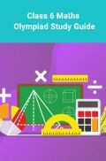 Maths Olympiad For Class 6 Questions, Workbook, NCERT Notes PDF Maths Olympiad For Class 6 Questions, Workbook, NCERT Notes PDF