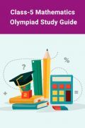 Maths Olympiad For Class 5 Questions, Worksheets, NCERT Solutions PDF Maths Olympiad For Class 5 Questions, Worksheets, NCERT Solutions PDF
