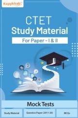 CTET Study Material For Paper - I & II CTET Study Material For Paper - I & II