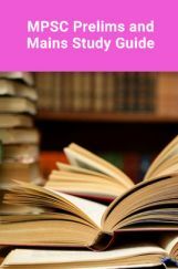MPSC Prelims and Mains Study Guide MPSC Prelims and Mains Study Guide