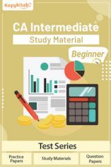 CA Intermediate Study Material  -  Beginner CA Intermediate Study Material  -  Beginner