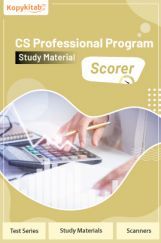 CS Professional Program Study Material - Scorer CS Professional Program Study Material - Scorer