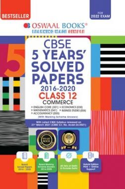 Oswaal Cbse 5 Years Solved Papers Commerce English Core Mathematics Accountancy Economics Business Studies Class 12 Book For 22 Exam