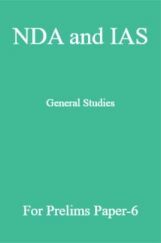 NDA and IAS General Studies For Prelims Paper-6 NDA and IAS General Studies For Prelims Paper-6