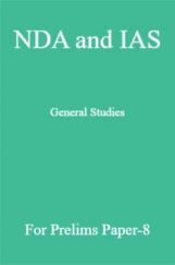 NDA and IAS General Studies For Prelims Paper-8 NDA and IAS General Studies For Prelims Paper-8
