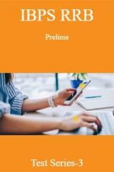 IBPS RRB Prelims Test series-3 IBPS RRB Prelims Test series-3
