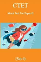 CTET Mock Test For Paper-II (Set-4) CTET Mock Test For Paper-II (Set-4)