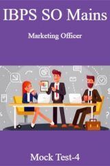 IBPS SO Mains Marketing Officer Mock Test-4 IBPS SO Mains Marketing Officer Mock Test-4