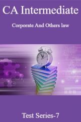 CA Intermediate Corporate And Other Law Test Series-7 CA Intermediate Corporate And Other Law Test Series-7