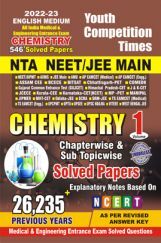 NTA NEET/JEE MAIN Chemistry Vol.-1 Chapterwise Solved Papers 2022-23 NTA NEET/JEE MAIN Chemistry Vol.-1 Chapterwise Solved Papers 2022-23