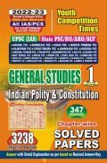 UPSC & All India State PSC Exams General Studies Indian Constitution & Polity Chapter Wise Solved Papers 2022-2023 UPSC & All India State PSC Exams General Studies Indian Constitution & Polity Chapter Wise Solved Papers 2022-2023