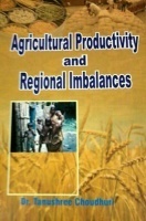 Agricultural Productivity and Regional Imbalances Agricultural Productivity and Regional Imbalances