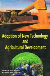 Adoption of New Technology And Agricultural Development Adoption of New Technology And Agricultural Development