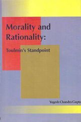 Morality and Its Rationality : Toulmin's Standpoint Morality and Its Rationality : Toulmin's Standpoint