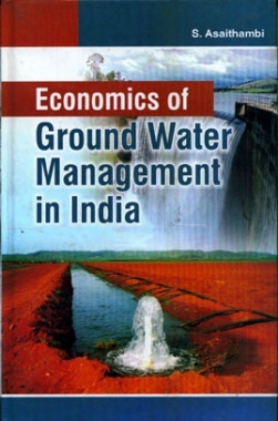 Economics of Ground Water Management in India
