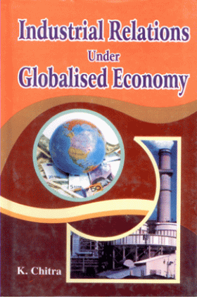 Industrial Relations Under Globalised Economy