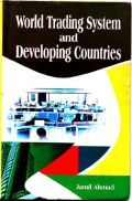 World Trading System And Developing Countries
