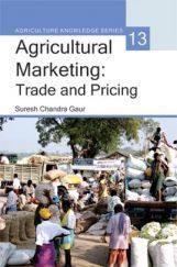 Agricultural Marketing: Trade And Pricing Agricultural Marketing: Trade And Pricing