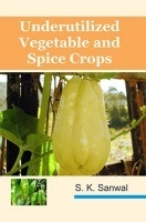 Underutilized Vegetable And Spices Crops Underutilized Vegetable And Spices Crops
