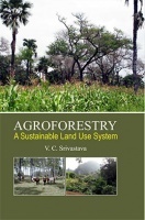 Agroforestry : A Sustainable Land Use Systems Agroforestry : A Sustainable Land Use Systems