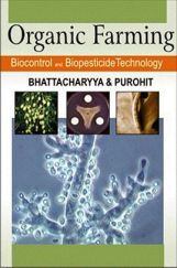 Organic Farming : Biocontrol and Biopesticide Technology Organic Farming : Biocontrol and Biopesticide Technology