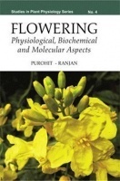 Flowering : Physiological, Biochemical and Molecular Aspects Flowering : Physiological, Biochemical and Molecular Aspects