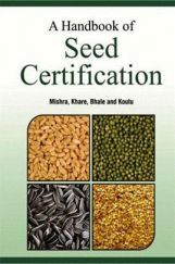 A Handbook of Seed Certification A Handbook of Seed Certification