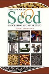 A Handbook of Seed Processing and Marketing A Handbook of Seed Processing and Marketing