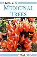 A Manual of Medicinal Trees A Manual of Medicinal Trees