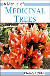 A Manual of Medicinal Trees A Manual of Medicinal Trees