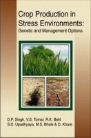 Crop Production In Stress Environment: Genetic and Management Option Crop Production In Stress Environment: Genetic and Management Option