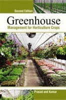Greenhouse Management for Horticultural Crops (2nd Ed.) Greenhouse Management for Horticultural Crops (2nd Ed.)