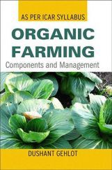 Organic Farming: Components and Management Organic Farming: Components and Management