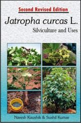 Jatropha Curcas L. Silviculture and Uses (2nd Ed.) Jatropha Curcas L. Silviculture and Uses (2nd Ed.)
