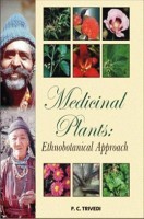 Medicinal Plants: Ethnobotanical Approach Medicinal Plants: Ethnobotanical Approach