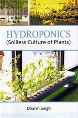 Hydroponics (Soilless Culture of Plants) Hydroponics (Soilless Culture of Plants)