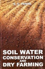 Soil Water Conservation and Dry Farming Soil Water Conservation and Dry Farming