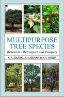 Multipurpose Tree Species: Research, Retrospect and Prospect Multipurpose Tree Species: Research, Retrospect and Prospect