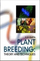 Plant Breeding: Theory and Techniques Plant Breeding: Theory and Techniques