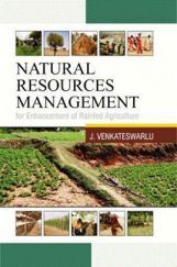 Natural Resources Management for Enhancement of Rainfed Agriculture Natural Resources Management for Enhancement of Rainfed Agriculture