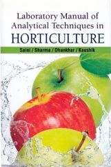 Laboratory Manual of Analytical Techniques in Horticulture Laboratory Manual of Analytical Techniques in Horticulture
