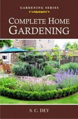 Complete Home Gardening Complete Home Gardening