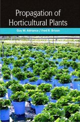 Propagation of Horticultural Plants Propagation of Horticultural Plants