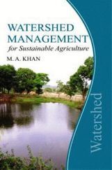Watershed Management for Sustainable Agriculture Watershed Management for Sustainable Agriculture