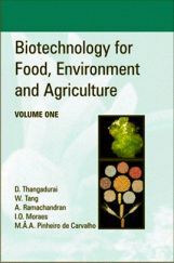 Biotechnology for Food, Environment and Agriculture Biotechnology for Food, Environment and Agriculture